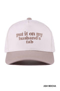 Put It On My Husband's Tab Two-tone Canvas Cotton Cap