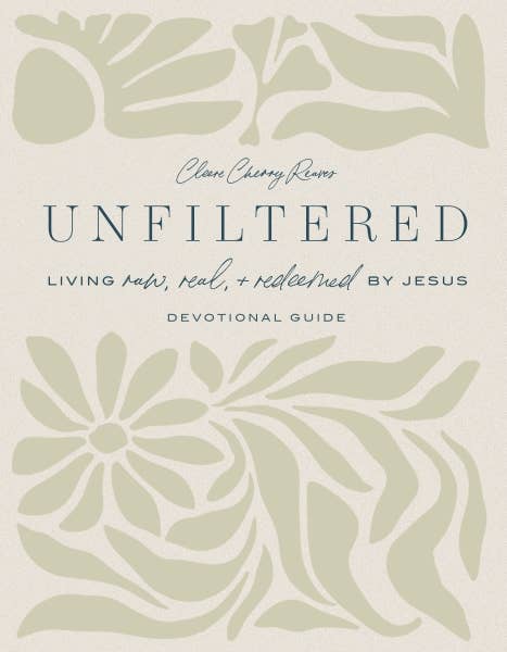 Unfiltered Devotional Guide